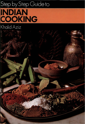 Step-by-step Guide to Indian Cooking