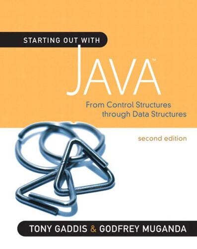 Starting Out with Java: From Control Structures through Data Structures