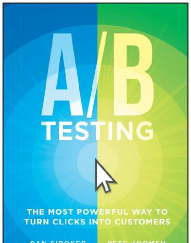 A/B Testing: The Most Powerful Way to Turn Clicks Into Customers