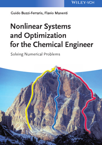 Nonlinear Systems and Optimization for the Chemical Engineer: Solving Numerical Problems