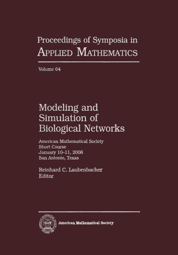 Modeling and Simulation of Biological Networks