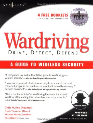 WarDriving: Drive, Detect, Defend, A Guide to Wireless Security