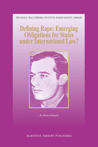 Defining Rape: Emerging Obligations for States under International Law?