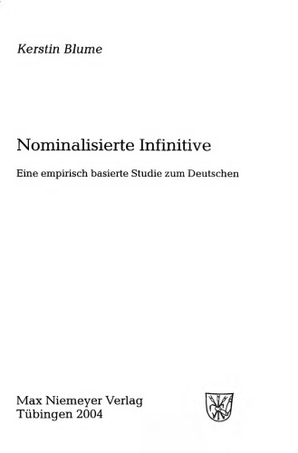 Nominalisierte Infinitive: Eine empirisch basierte Studie zum Deutschen