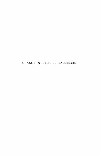 Change in Public Bureaucracies