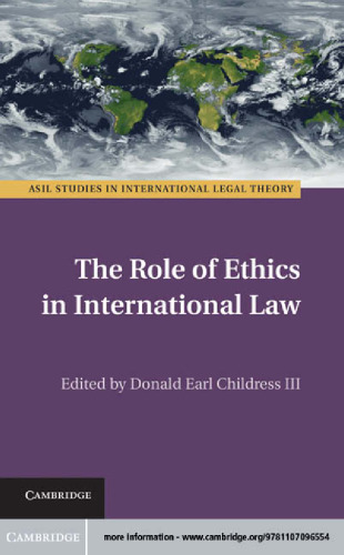 The Role of Ethics in International Law