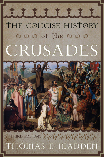 The Concise History of the Crusades