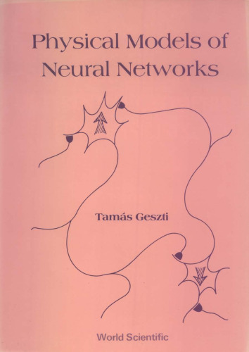 Physical Models of Neural Networks