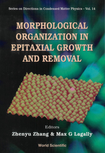 Morphological Organizations in Epitaxial Growth and Removal