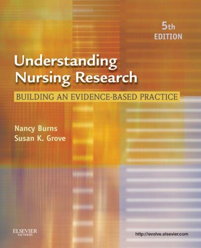 Understanding Nursing Research: Building an Evidence-Based Practice, 5e