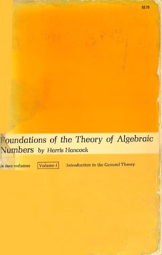 Foundations of the theory of algebraic numbers