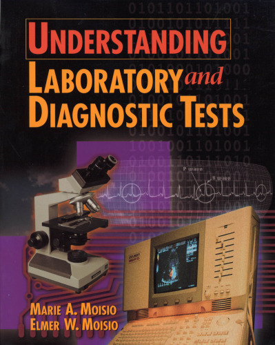 Understanding Laboratory and Diagnostic Tests Moisio