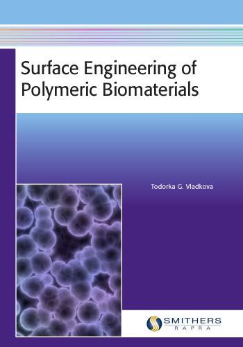 Surface Engineering of Polymeric Biomaterials