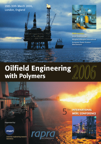 Oilfield Engineering with Polymers 2006