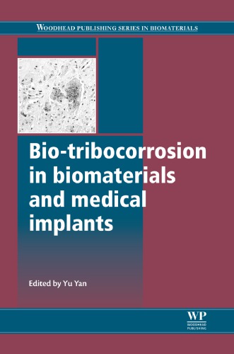 Bio-tribocorrosion in biomaterials and medical implants