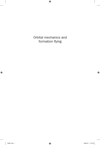 Orbital mechanics and formation flying: A digital control perspective