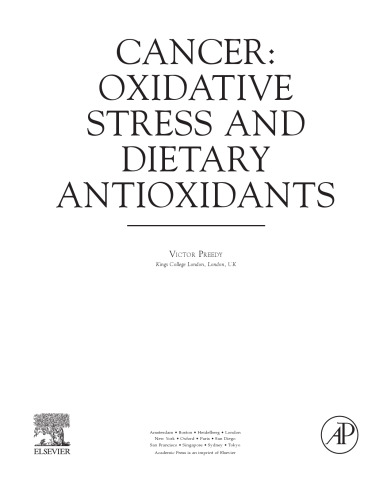 Cancer. Oxidative Stress and Dietary Antioxidants