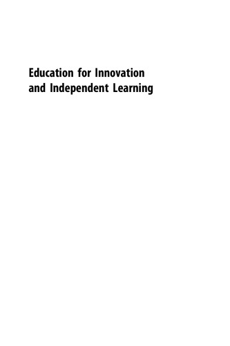 Education for Innovation and Independent Learning