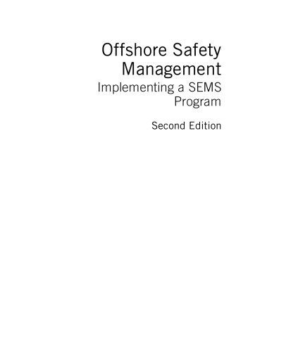 Offshore Safety Management. Implementing a SEMS Program