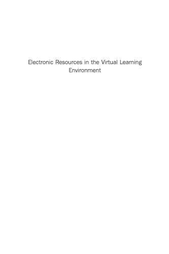 Electronic Resources in the Virtual Learning Environment. A Guide for Librarians