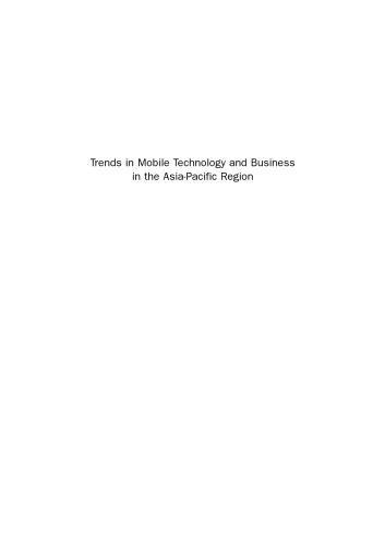 Trends in Mobile Technology and Business in the Asia–Pacific Region