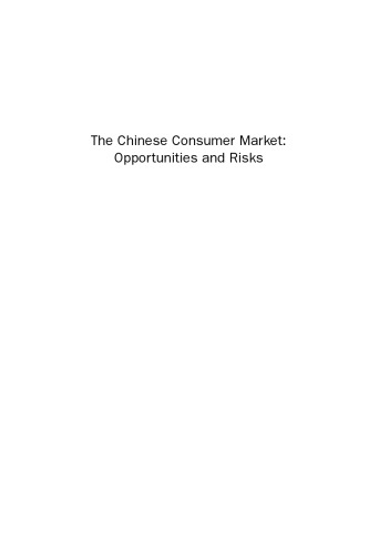 The Chinese Consumer Market. Opportunities and Risks