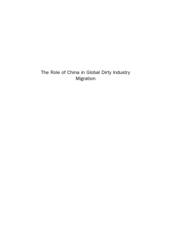 The Role of China in Global Dirty Industry Migration