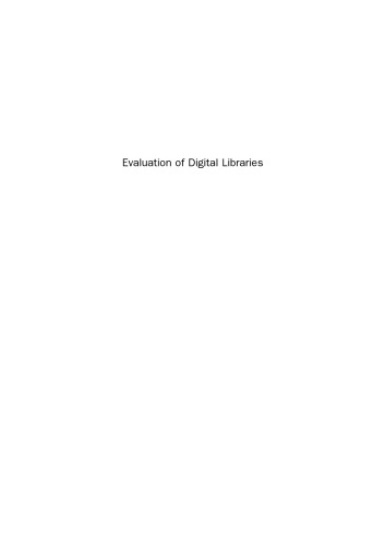 Evaluation of Digital Libraries. An Insight Into Useful Applications and Methods