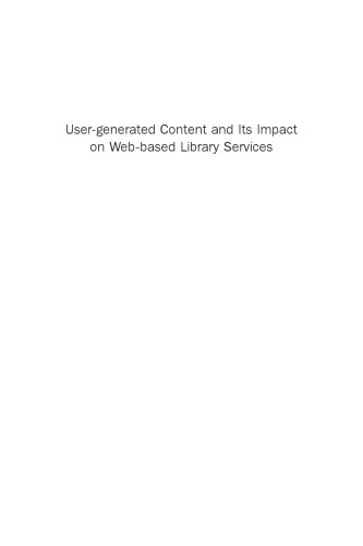 User-Generated Content and its Impact on Web-Based Library Services. Questioning Authority