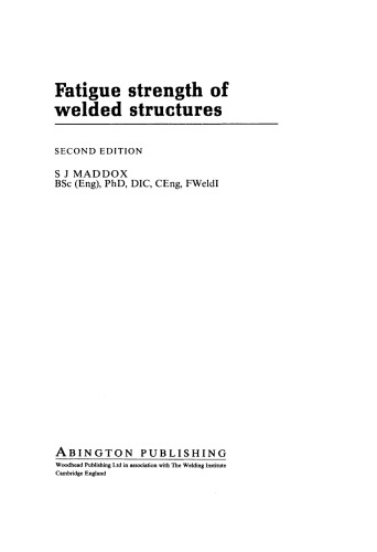 Fatigue Strength of Welded Structures