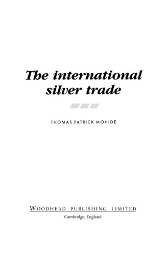 The International Silver Trade