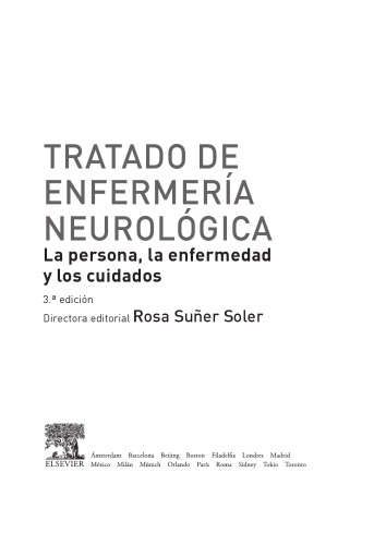 Tratado de enfermería neurológica. La persona, la enfermedad y los cuidados