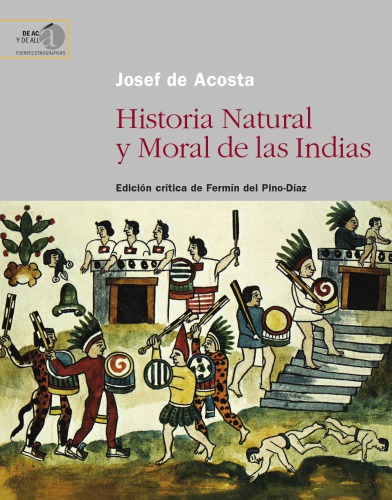 Historia natural y moral de las Indias