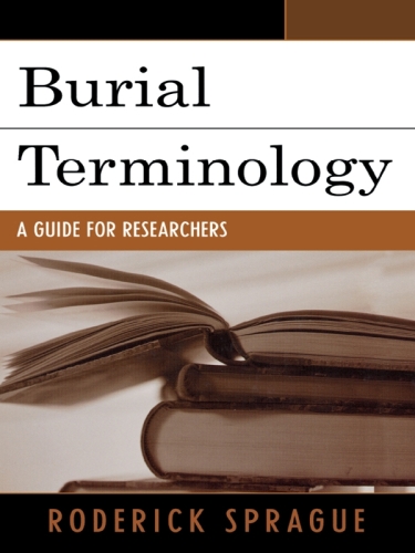 Burial Terminology: A Guide for Researchers