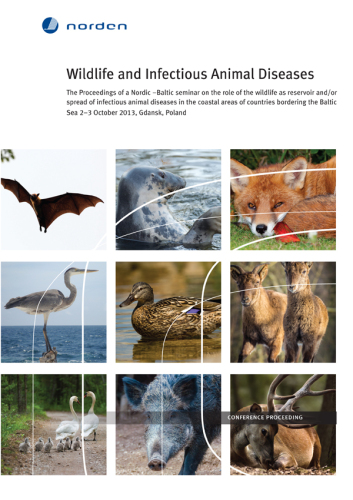 Wildlife and Infectious Animal Diseases: The Proceedings of a Nordic -Baltic seminar on the role of the wildlife as reservoir and /or spread of infectious animal diseases in the coastal areas of count