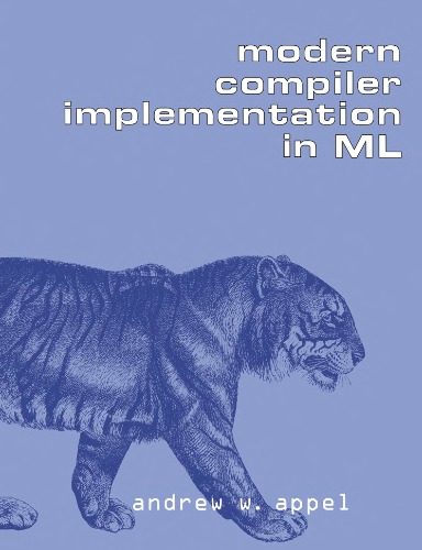 Modern Compiler Implementation in ML