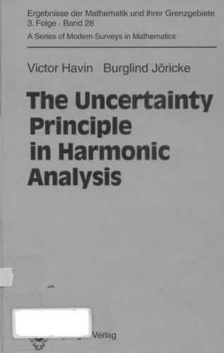 The uncertainty principle in harmonic analysis