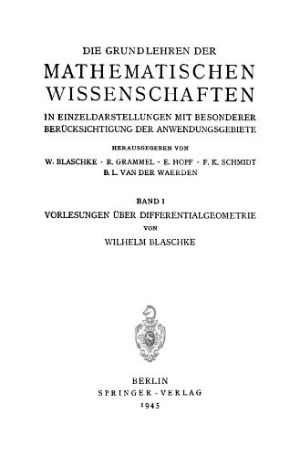 Vorlesungen Über Differentialgeometrie: Elementare Differentialgeometrie