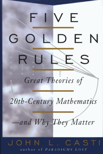 Five golden rules: great theories of 20th century mathematics