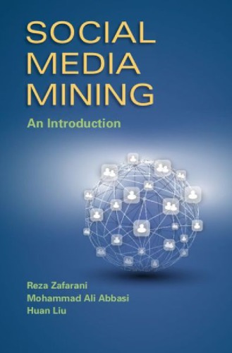 Social Media Mining: An Introduction