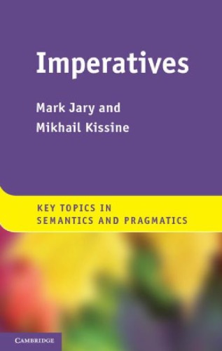 Imperatives (Key Topics in Semantics and Pragmatics)