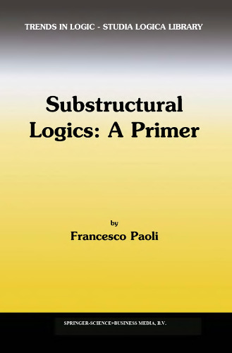 Substructural logics: A primer