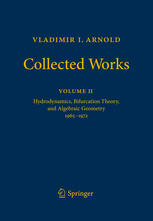 Vladimir I. Arnold - Collected Works: Hydrodynamics, Bifurcation Theory, and Algebraic Geometry 1965-1972