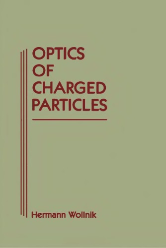 Optics of charged particles