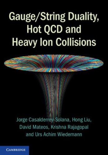 Gauge-String Duality, Hot QCD and Heavy Ion Collisions