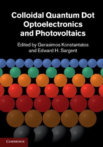 Colloidal Quantum Dot Optoelectronics and Photovoltaics