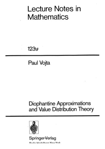 Diophantine Approximations and Value Distribution Theory