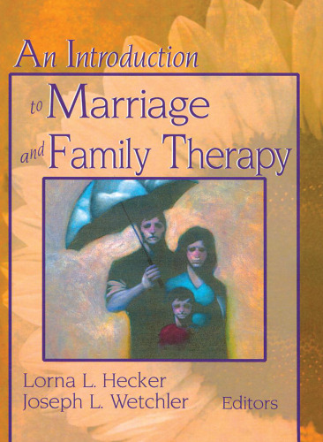 An Introduction to Marriage and Family Therapy