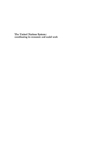 The United Nations System: Coordinating its Economic and Social Work