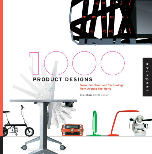 1,000 Product Designs: Form, Function, and Technology from Around the World